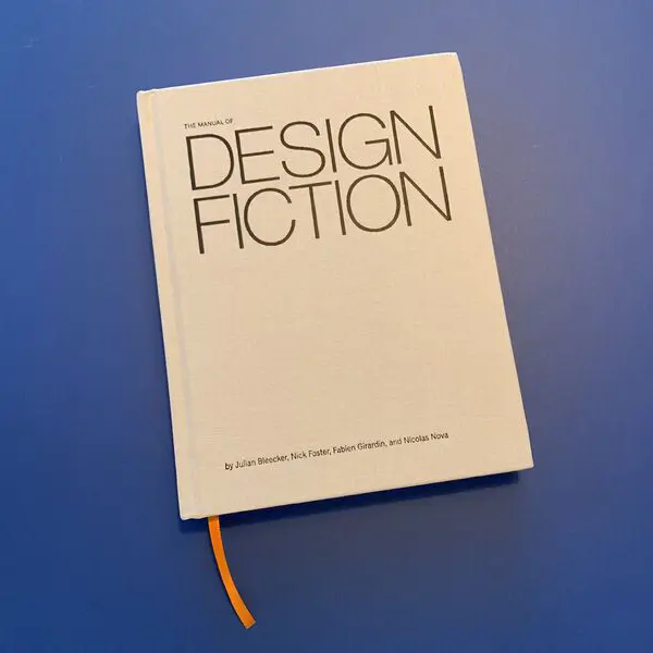 A photo from or of the book The Manual of Design Fiction (Hardcover) by Julian Bleecker