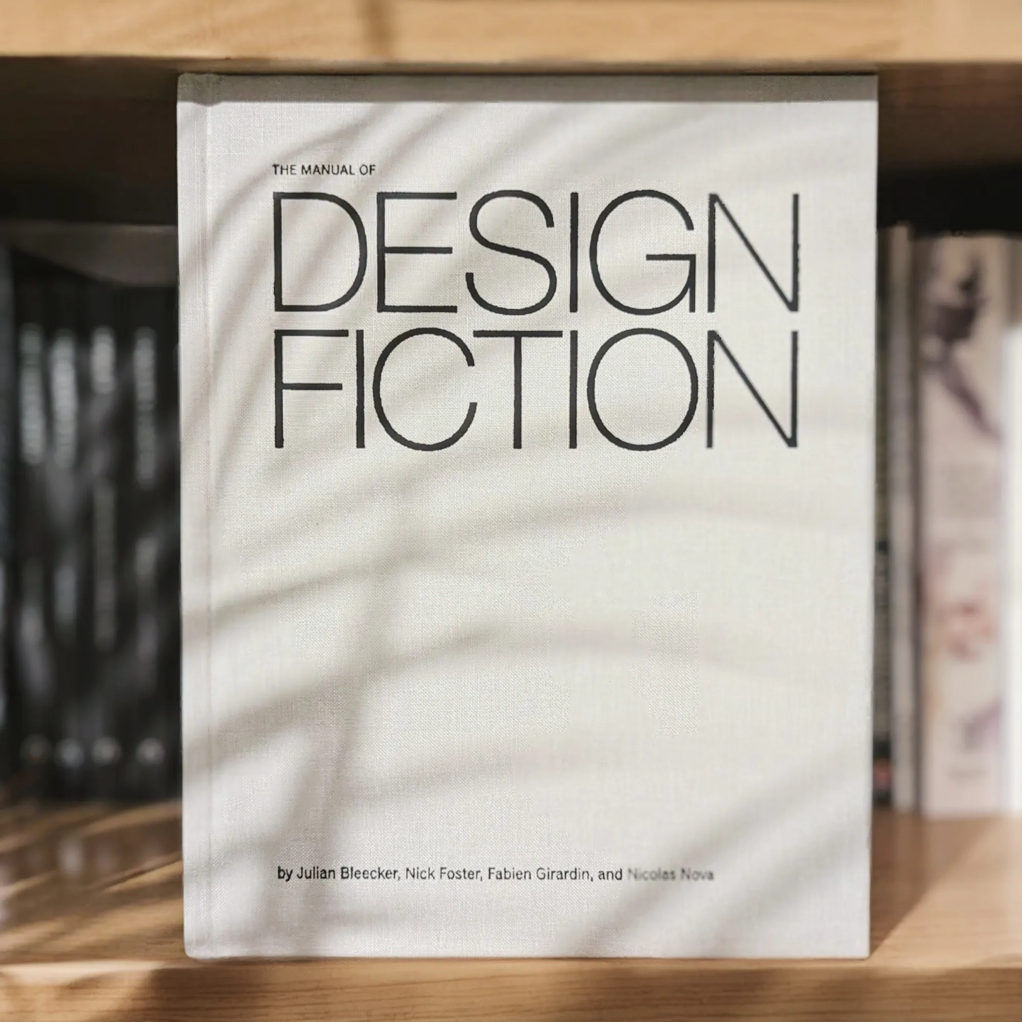 A photo from or of the book The Manual of Design Fiction (Hardcover) by Julian Bleecker