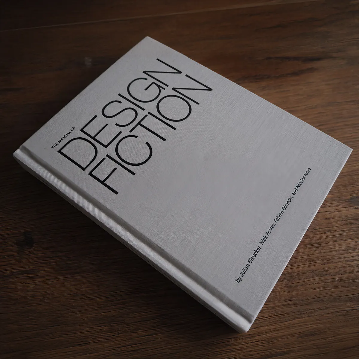 A photo from or of the book The Manual of Design Fiction (Hardcover) by Julian Bleecker