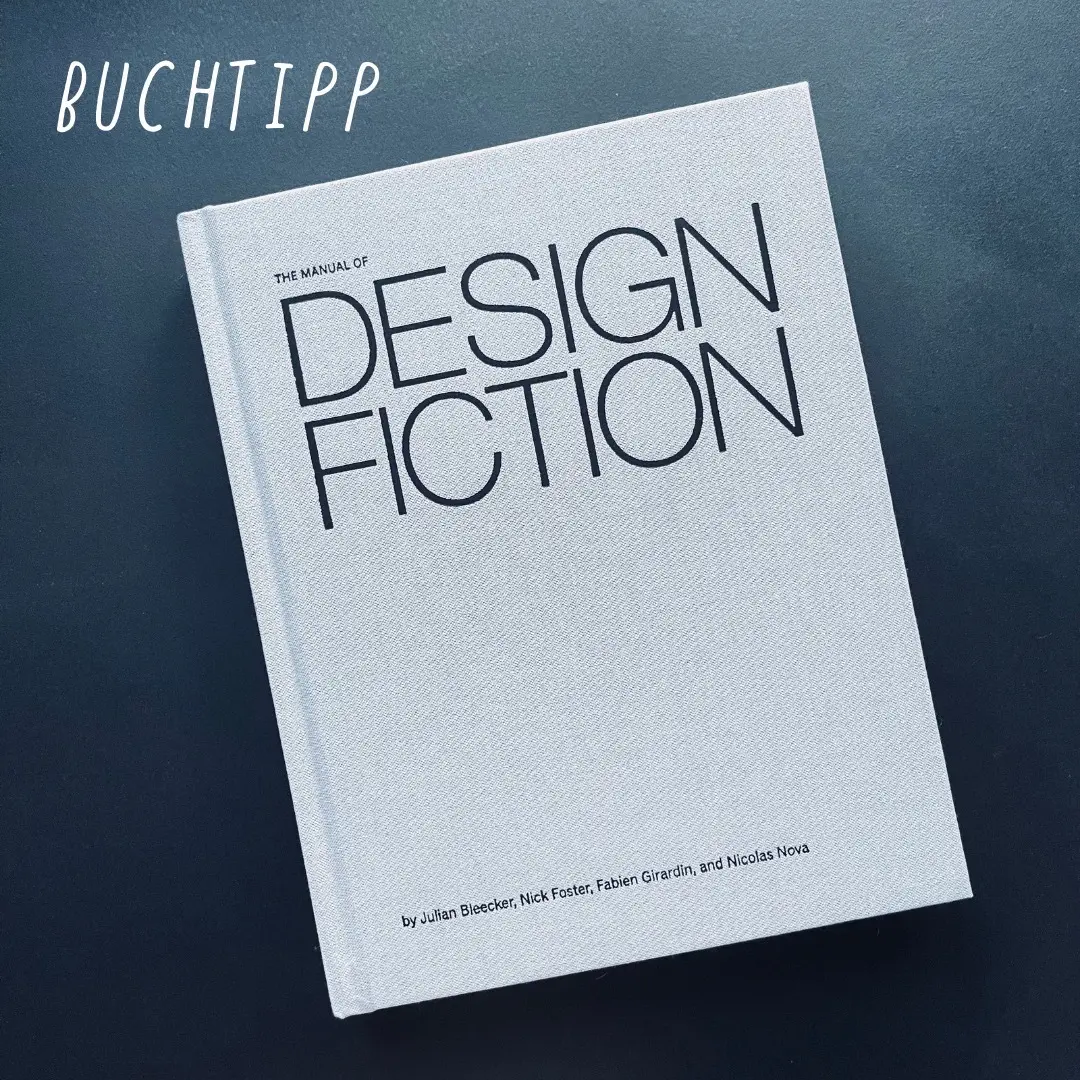 A photo from or of the book The Manual of Design Fiction (Hardcover) by Julian Bleecker