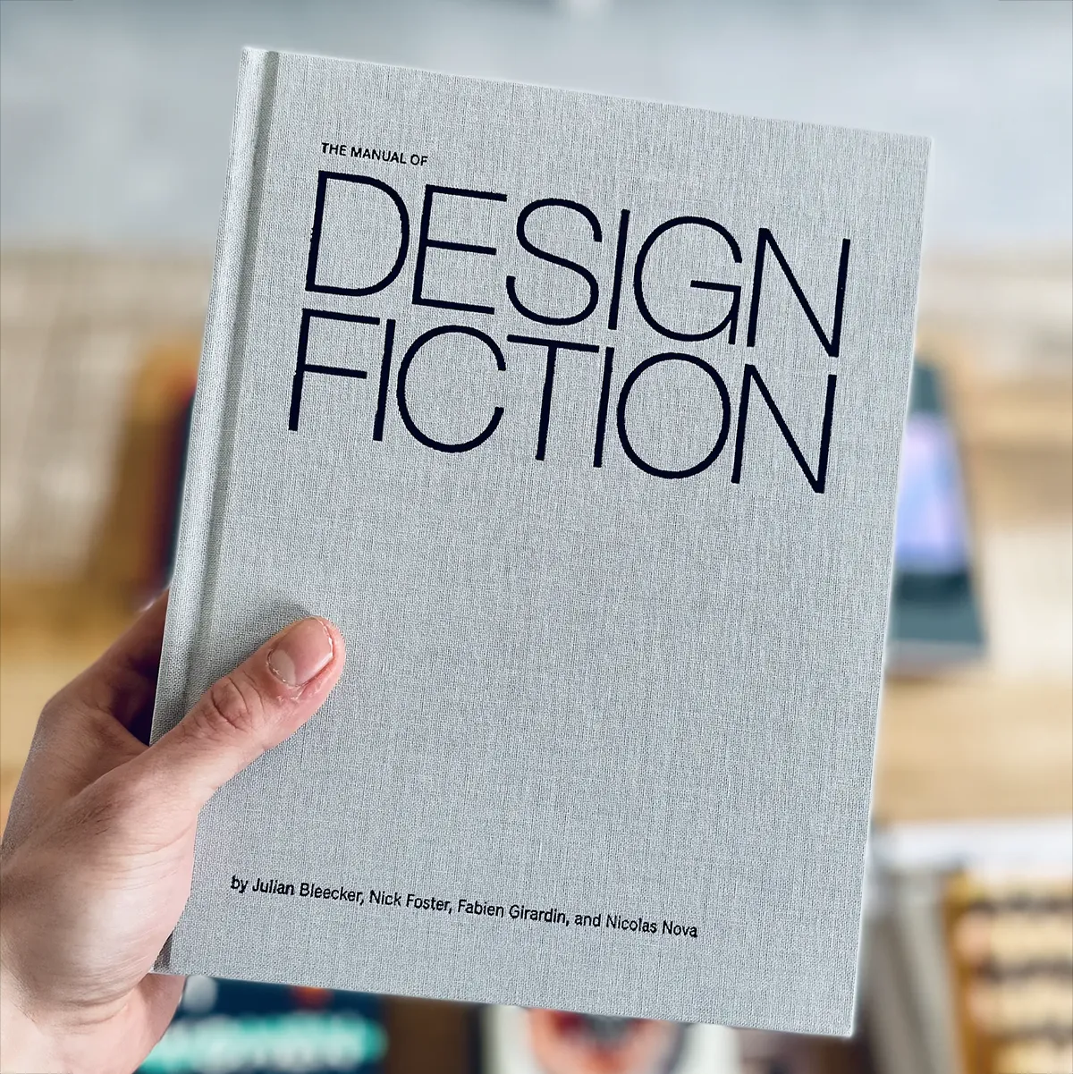 A photo from or of the book The Manual of Design Fiction (Hardcover) by Julian Bleecker