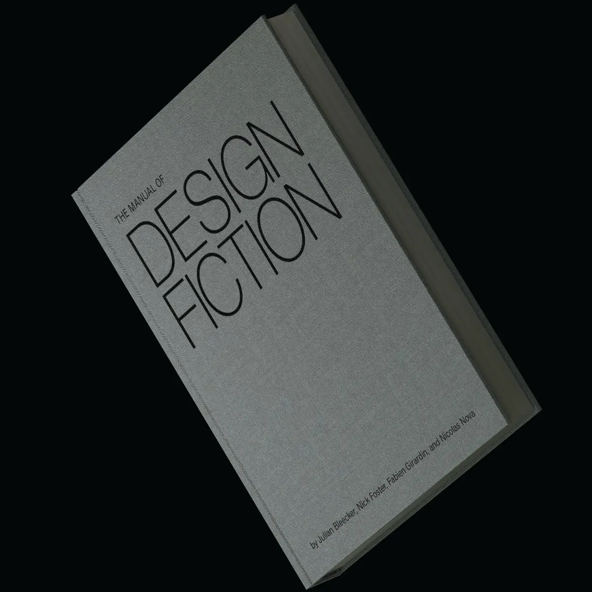 A photo from or of the book The Manual of Design Fiction (Hardcover) by Julian Bleecker