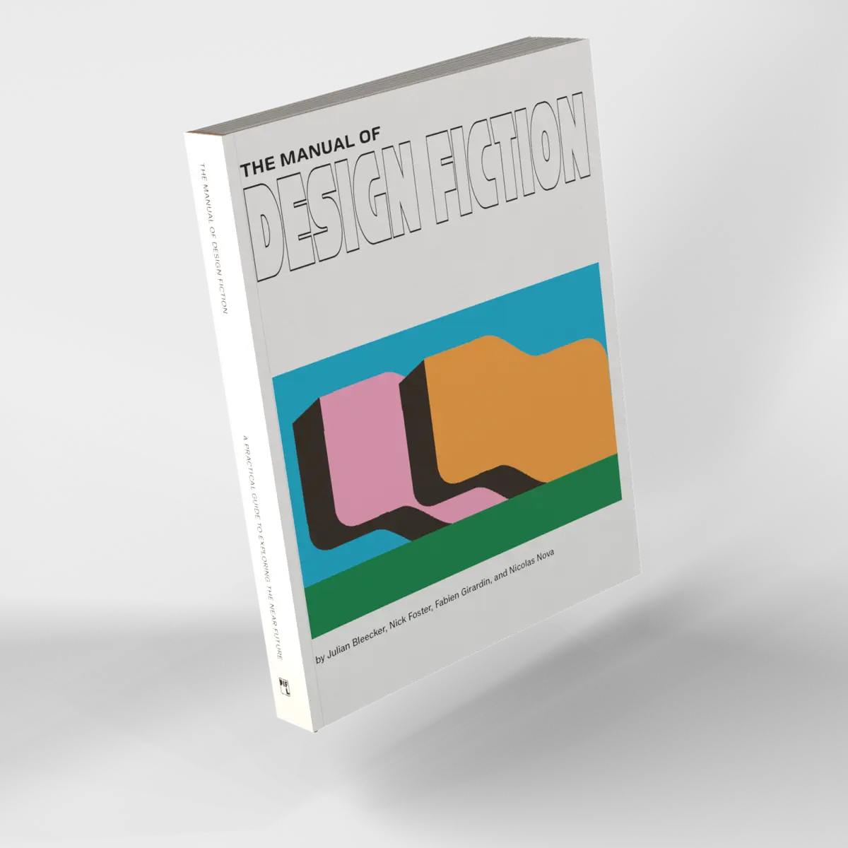 A photo from or of the book The Manual of Design Fiction (Softcover) by Julian Bleecker