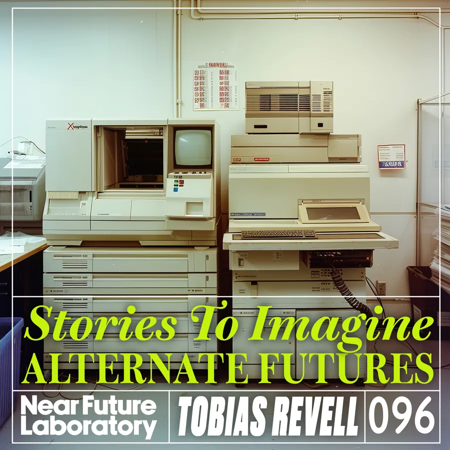 Near Future Laboratory Podcast Episode 096 Cover Art