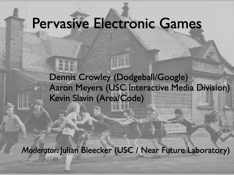 Slide from Julian Bleecker's Presentation at SxSW2007 on the Pervasive Electronic Games panel