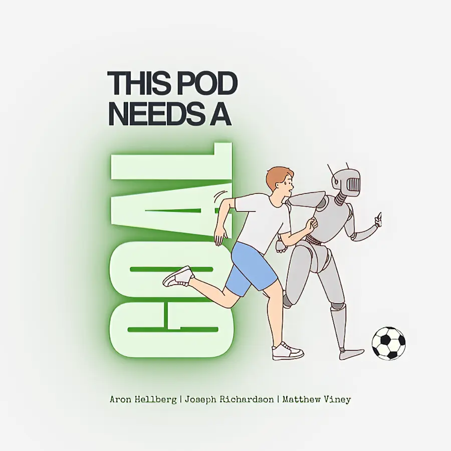 Cover Image for DA 26 Team 9 - This Pod Needs A Goal Podcast